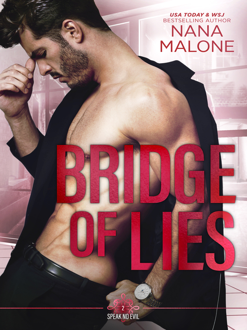 Title details for Bridge of Lies by Nana Malone - Available